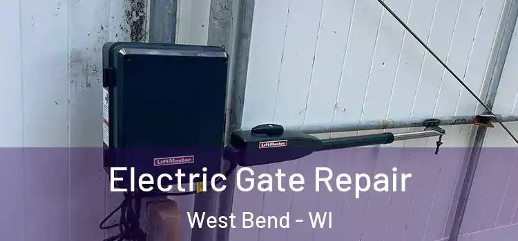 Electric Gate Repair West Bend - WI