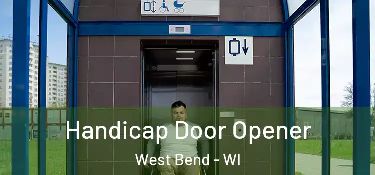  Handicap Door Opener West Bend - WI