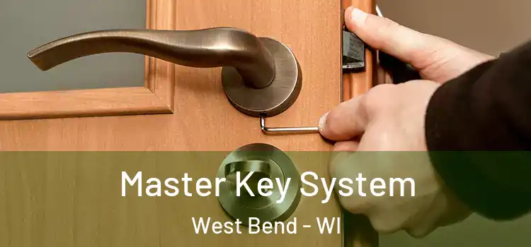 Master Key System West Bend - WI