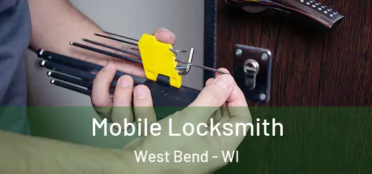 Mobile Locksmith West Bend - WI