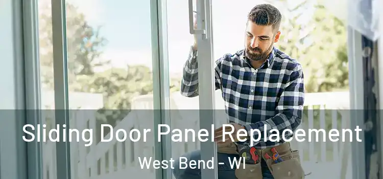  Sliding Door Panel Replacement West Bend - WI