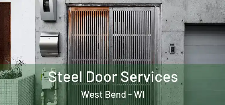  Steel Door Services West Bend - WI